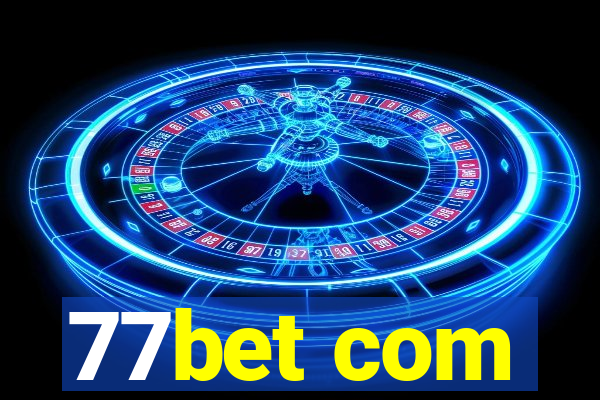 77bet com
